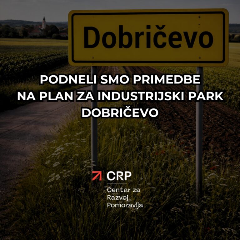 Primedbe na plan „Industrijski park Dobričevo“: projekat bez adekvatne stručne osnove