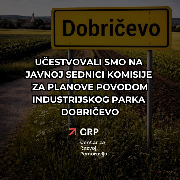 CRP na javnoj sednici ukazao na ozbiljne propuste u postupku izmena PDR-a „Industrijski park Dobričevo“